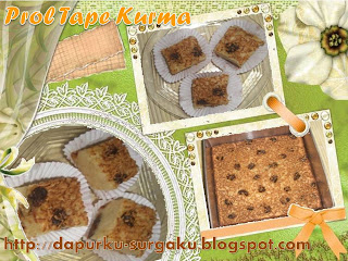 Resep Cake Tape, Bolu Tape, Olahan Tape Singkong, Prol Tape Kurma