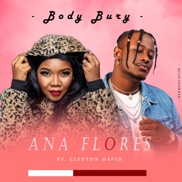 Ana Flores - Body Bury (feat. Cleyton David) [Exclusivo 2023] (Download Mp3) 