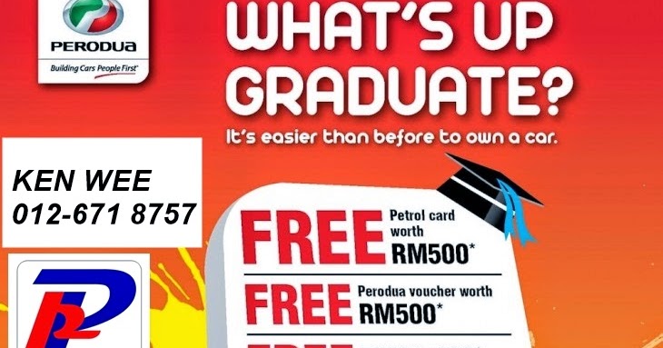 Perodua Promotion - Call 012-671 8757: Graduate Skim