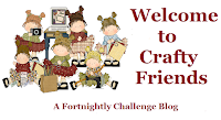 Crafty Friends Challenge Blog