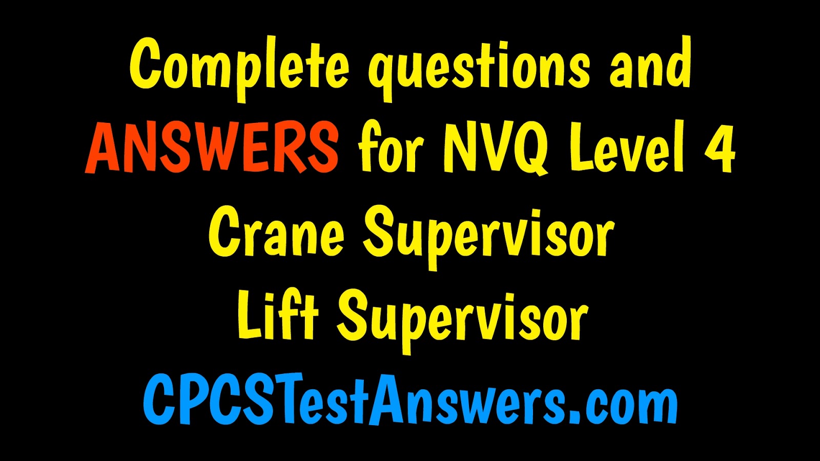 Nvq Level 4 Crane Lift Supervisor Answers