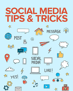 SOCIAL MEDIA TIPS AND TRICKS