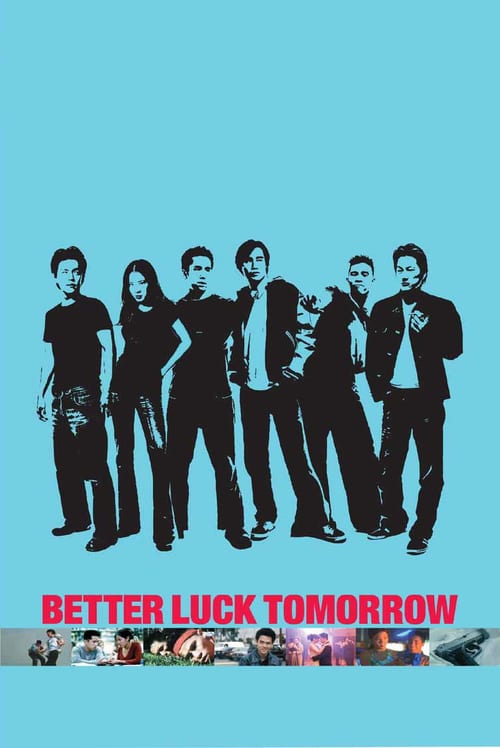 Better Luck Tomorrow 2002 Film Completo Download