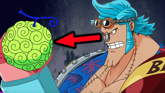 One Piece: Franky Will Eat Buki Buki no Mi Devil Fruit?