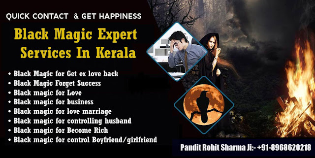 Black Magic Expert  Services In Kerala 