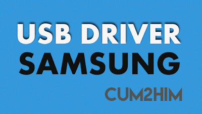 Download Kumpulan USB Driver Android Samsung