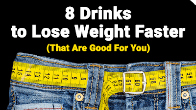 8 Drinks That Make You Lose Weight