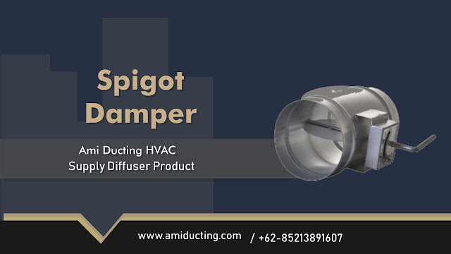 Spigot Damper Aksesoris Ducting