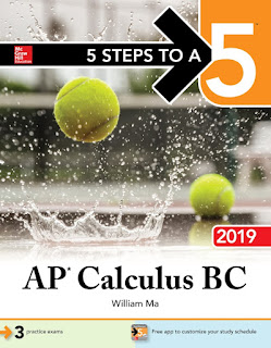 5 Steps to a 5 AP Calculus BC 2019 by William Ma PDF