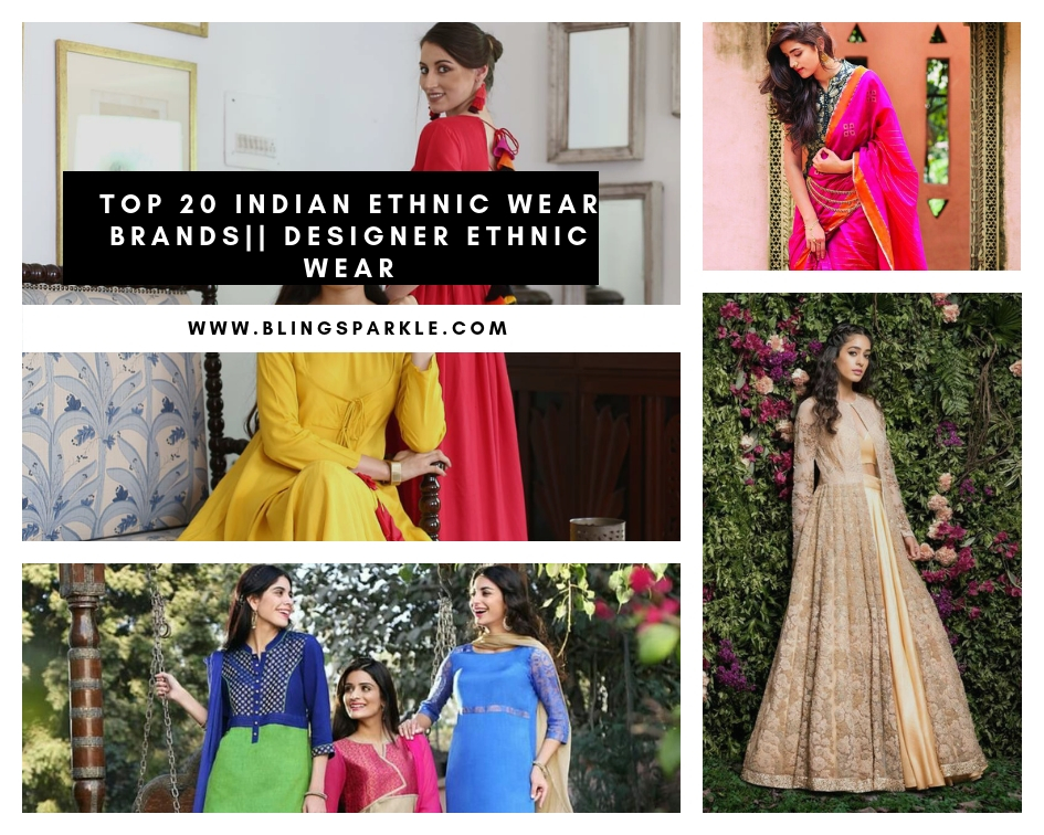Top Indian Ethnic Wear Brand Names List Of Top 10 Indian Designer Ethnic Wear For Women Bling Sparkle