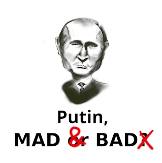 Caricature of Putin and the caption "Mad or Bad?"
