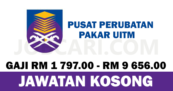 JAWATAN KOSONG TERBARU DI PUSAT PERUBATAN PAKAR UITM 