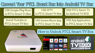 PTCL Smart TV Box Convert to Android Box