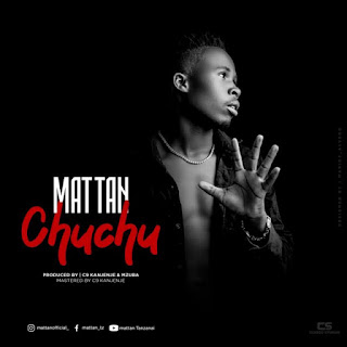 AUDIO | Mattan – Chuchu (Mp3 Audio Download)