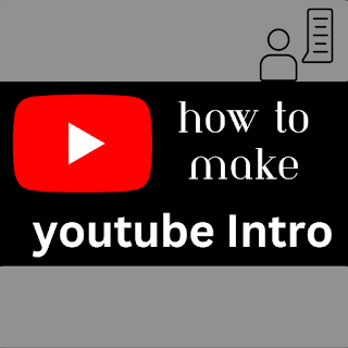 How to make free you tube intro| Free  Making a free YouTube intro can be done using a variety of online tools and software. Here are some steps you can follow to make a free YouTube intro: