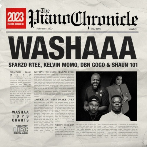 Sfarzo Rtee, Kelvin Momo & DBN Gogo – Washaaa ft. Shaun 101 [Exclusivo 2023] (Download Mp3)