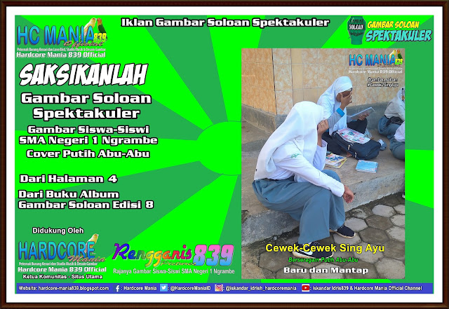 Iklan Gambar Soloan Spektakuler - Gambar Siswa-Siswi SMA Negeri 1 Ngrambe Cover Putih Abu-Abu 4-8