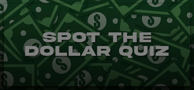 Be Quizzed Spot the Dollar Quiz Answers 100% Score