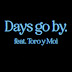 SBTRKT - DAYS GO BY (feat. Toro y Moi)