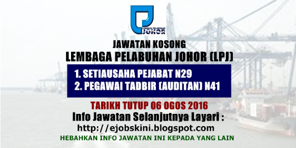 Jawatan Kosong Lembaga Pelabuhan Johor (LPJ) - 06 Ogos 2016