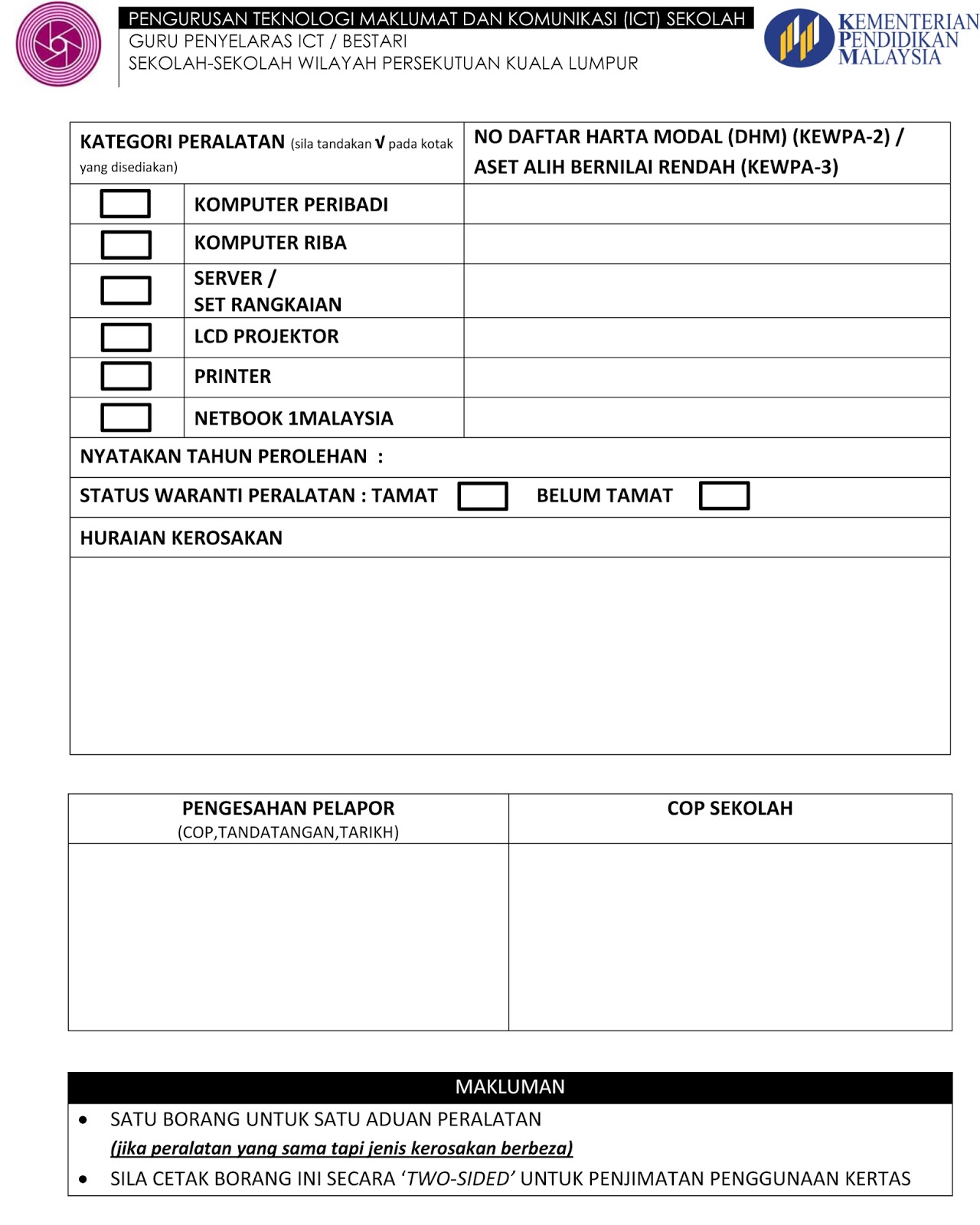 Pusat Kegiatan Guru BangsarKuala Lumpur: Borang Aduan ICT 