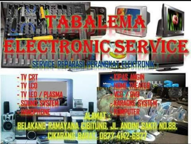 Tabalema Electronics Service, Trusted Service Center in Bekasi!