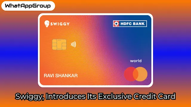 Swiggy, India's Food Delivery Giant, Introduces Its Exclusive Credit Card