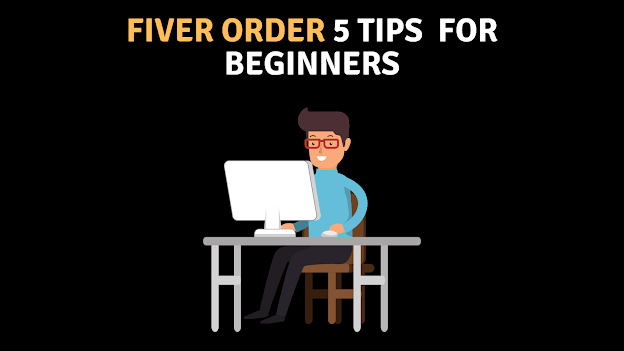 How to get Fiverr First Order For Beginners?