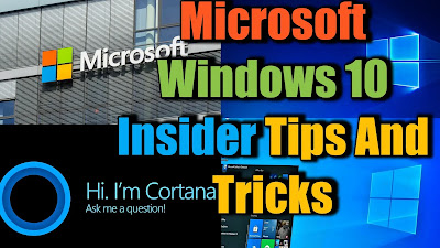 Microsoft Windows 10 Insider Tips And Tricks