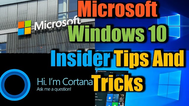 Microsoft Windows 10 Insider Tips And Tricks