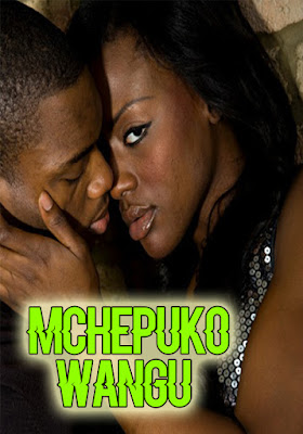 https://pseudepigraphas.blogspot.com/2019/11/mchepuko-wangu.html