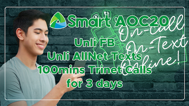 Smart AOC20 : Unli FB, Unli All-Net Texts + 100mins Trinet Calls for 3 Days