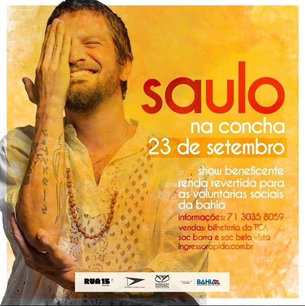 Show de Saulo terá renda revertida para os programas das Voluntárias Sociais da Bahia