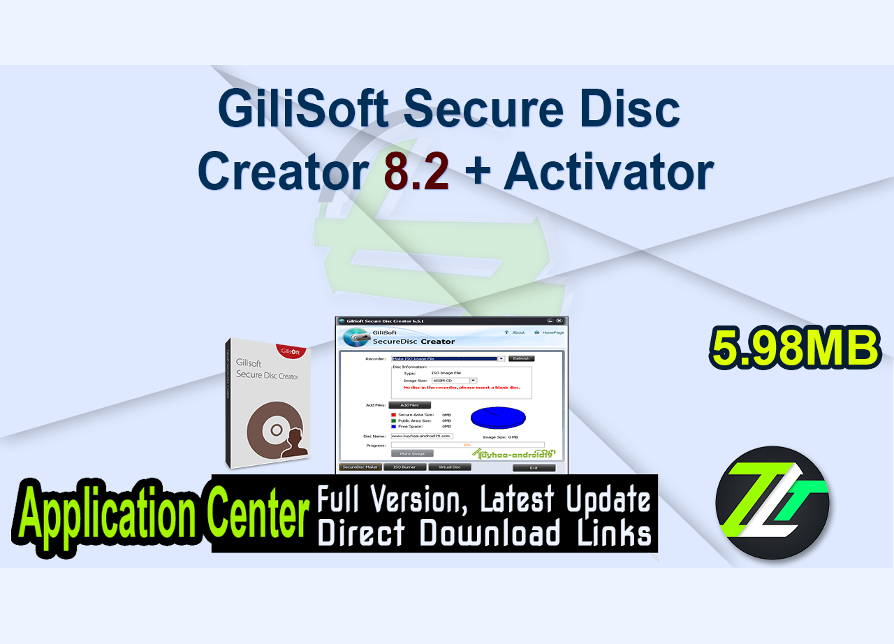 GiliSoft Secure Disc Creator 8.2 + Activator