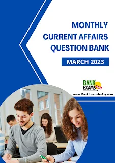 Monthly Current Affair Question Bank: March 2023