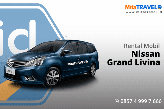 Sewa / Rental Mobil Grand Livina Murah di Banyuwangi Jember Surabaya Malang Denpasar Bali MitaTRAVEL