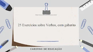 25 Exercícios sobre Verbos, com gabarito