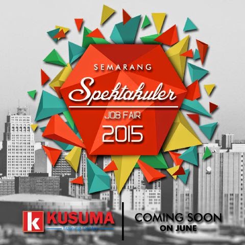 Semarang Spectakuler Job Fair 2015 @GedungWanita  Life 