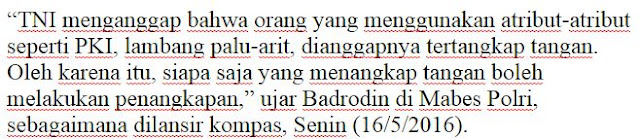 Meski Dilarang Pihak Istana, Namun Pihak Keamanan Negara TNI dan Polri  Pastikan akan Tetap Lakukan Sweeping Attribut Palu Arit PKI - COMMANDO  http://www.c0mando.com/2016/05/tni-dan-polri-pastikan-akan-tetap.html