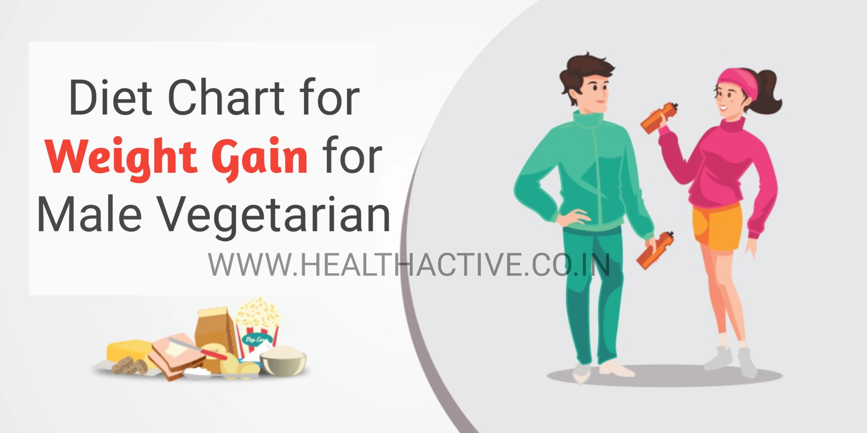 Diet Chart for Weight Gain for Male Vegetarian