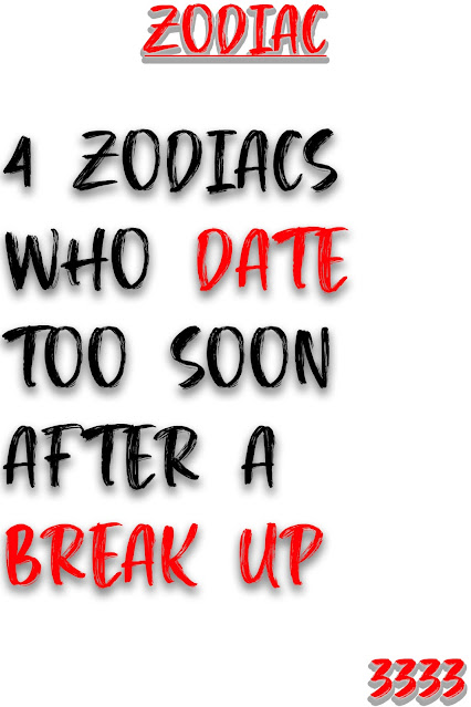 4 Zodiacs Who Date Too Soon After A Break Up