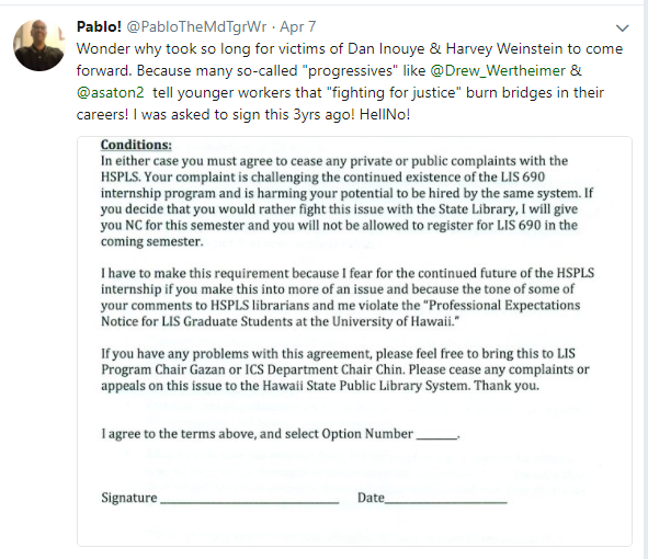 Wonder why took so long for victims of Dan Inouye & Harvey Weinstein to come forward. Because many so-called "progressives" like @Drew_Wertheimer & @asaton2  tell younger workers that "fighting for justice" burn bridges in their careers! I was asked to sign this 3yrs ago! HellNo!