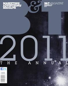B&T Magazine 2011-25 - December 16, 2011 | ISSN 1325-9210 | TRUE PDF | Mensile | Professionisti | Marketing
Australia's premier advertising and marketing magazine.