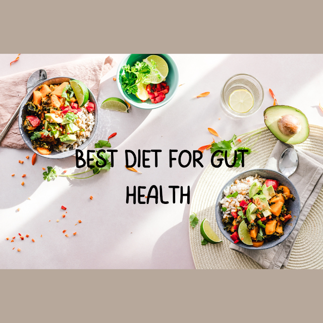 Gut healthy diet