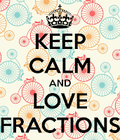 Keep Calm and Love Fractions