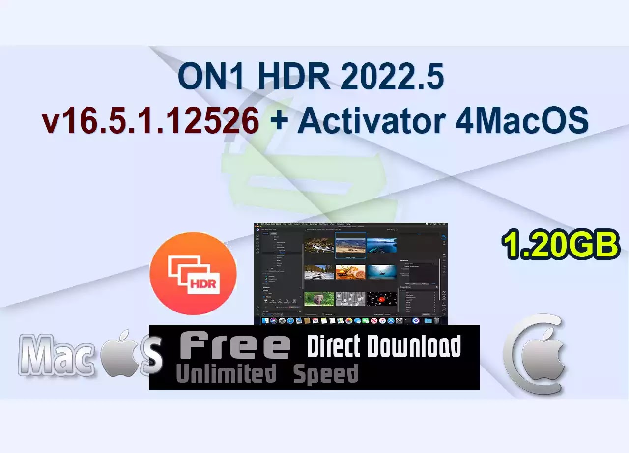 ON1 HDR 2022.5 v16.5.1.12526 + Activator 4MacOS