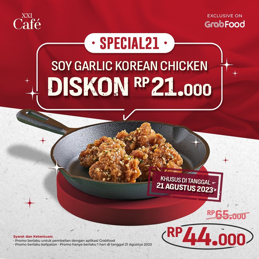 XXI CAFE Promo Special 21 - Soy Garlic Korean Chicken Diskon Rp. 21RB via GRABFOOD