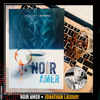 • Noir Amer - Jonathan Laixhay