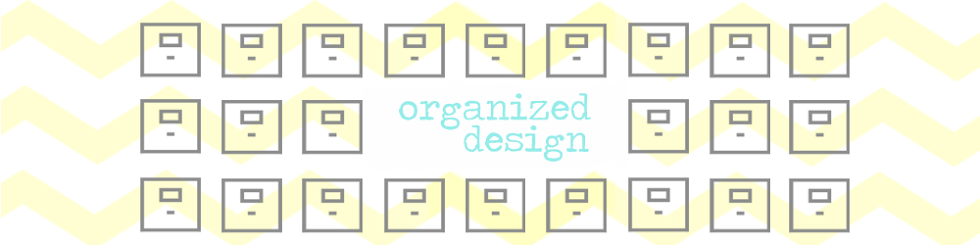 Organized Design