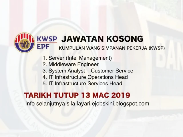 Jawatan Kosong Kumpulan Wang Simpanan Pekerja (KWSP) Mac 2019